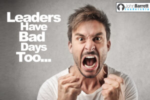 Leaders Have Bad Days Too