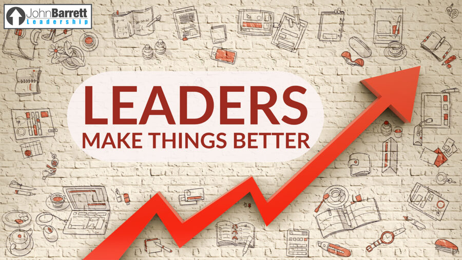Leaders Make Things Better