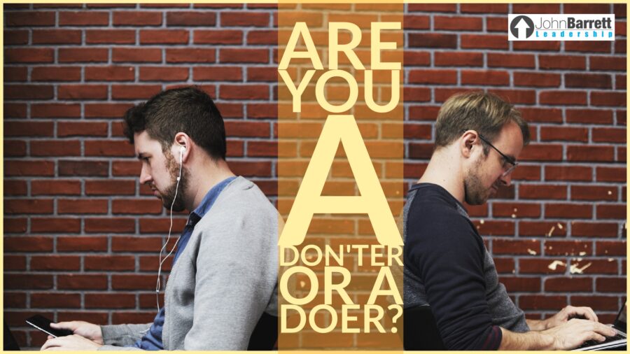 Are You A Don’ter or a Doer?