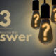 3 Questions You Must Answer…