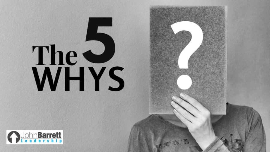 The 5 Whys