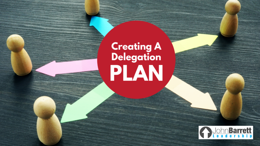 Creating A Delegation Plan