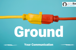 Ground Your Communication