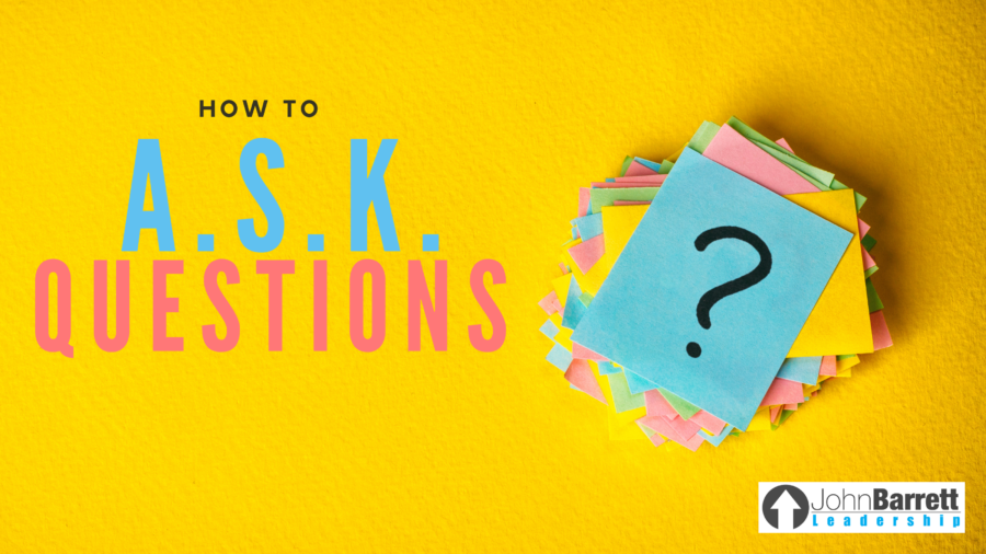 How To A.S.K. Questions