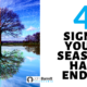 4 Signs Your Season Has Ended