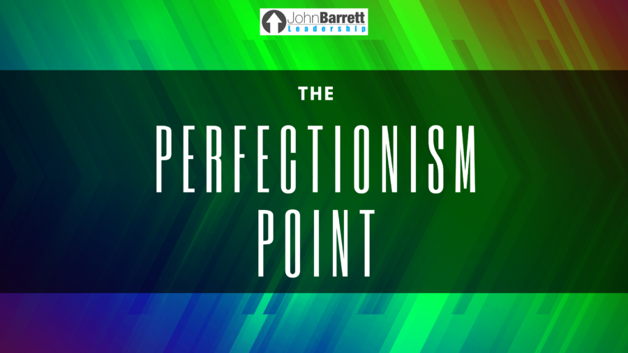 The Perfectionism Point