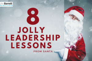 8 Jolly Leadership Lessons From Santa – FREE Resource