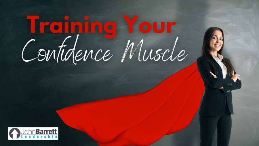 Training Your Confidence Muscle