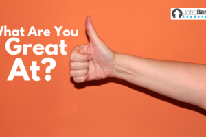 What Are You Great At?