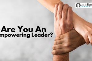 Are You An Empowering Leader?
