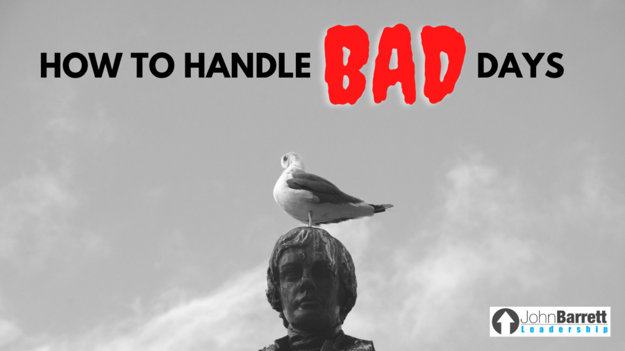 How To Handle Bad Days