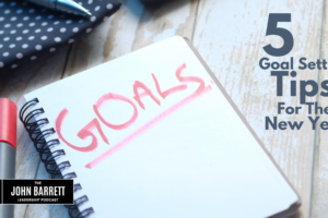 JBLP Episode 24: 5 Goal Setting Tips For The New Year