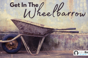 Get In The Wheelbarrow
