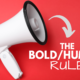 The Bold/Humble Rule