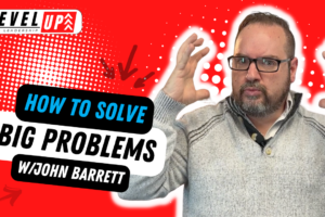 VIDEO: How To Solve Big Problems
