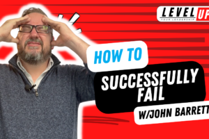 VIDEO: How To Successfully Fail