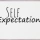 Self Expectations