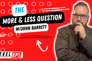 VIDEO: The More & Less Question