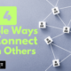 JBLP Episode 40: 4 Simple Ways To Connect With Others