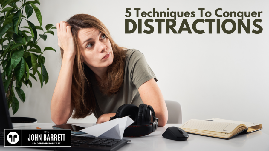 JBLP Episode 41: 5 Techniques To Conquer Distractions