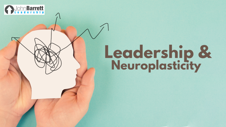 Leadership & Neuroplasticity