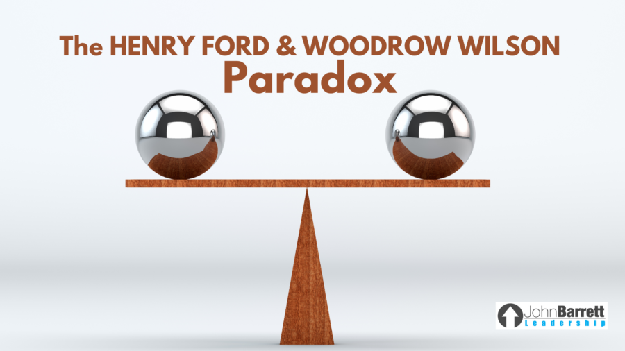 The Henry Ford & Woodrow Wilson Paradox