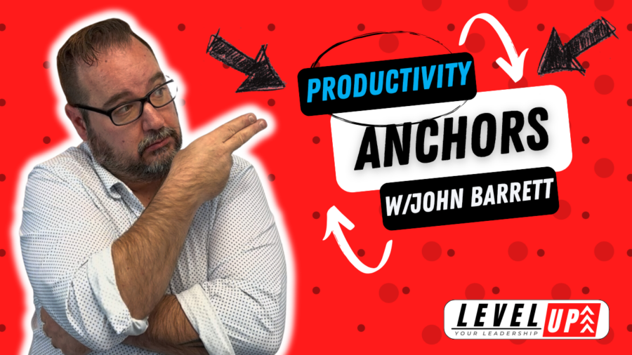 VIDEO: Productivity Anchors