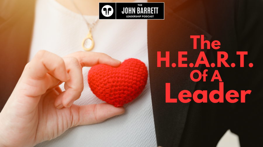 JBLP Episode 45: The H.E.A.R.T. Of A Leader