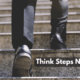 Think Steps Not Leaps