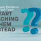 Stop Solving Problems For Your Team—Start Coaching Them Instead