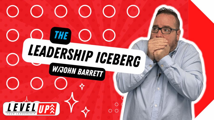 VIDEO: The Leadership Iceberg