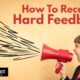 JBLP Episode 52: How To Receive Hard Feedback