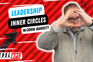 VIDEO: Leadership Inner Circles