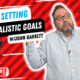 VIDEO: Setting Realistic Goals