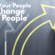 Grow Your People Or Change Your People
